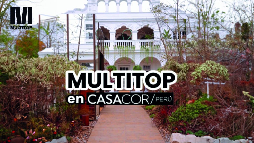 Multitop Presente en Casacor Perú 2024
